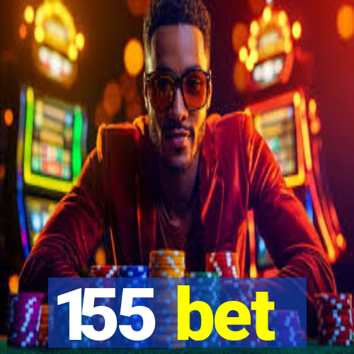 155 bet